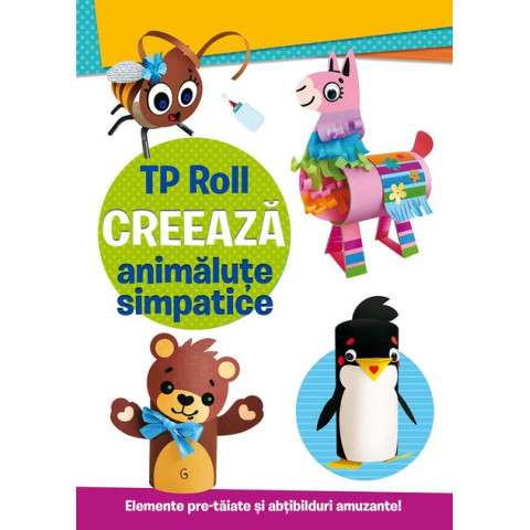 TP ROLL CREEAZĂ - Animăluțe simpatice